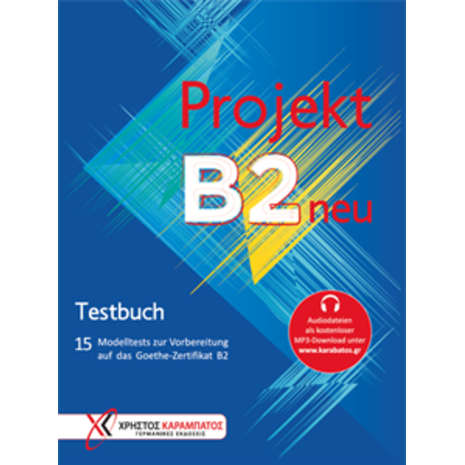 Projekt B2 neu - Testbuch (Βιβλίο του μαθητή) (978-960-465-082-8)